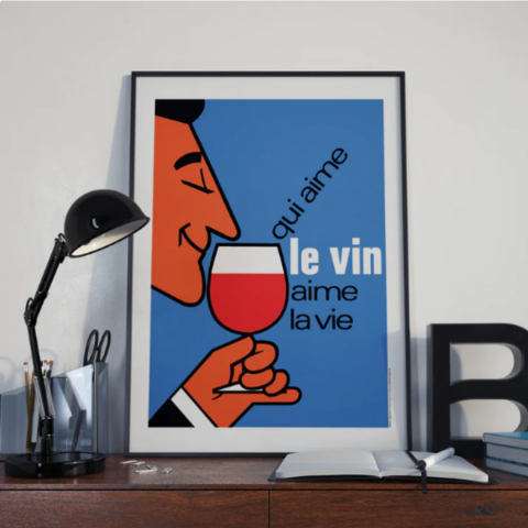 Affiche Qui Aime le Vin Aime la Vie